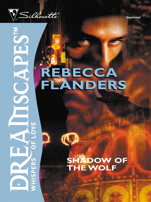 Title details for Shadow of the Wolf by Rebecca Flanders - Available
